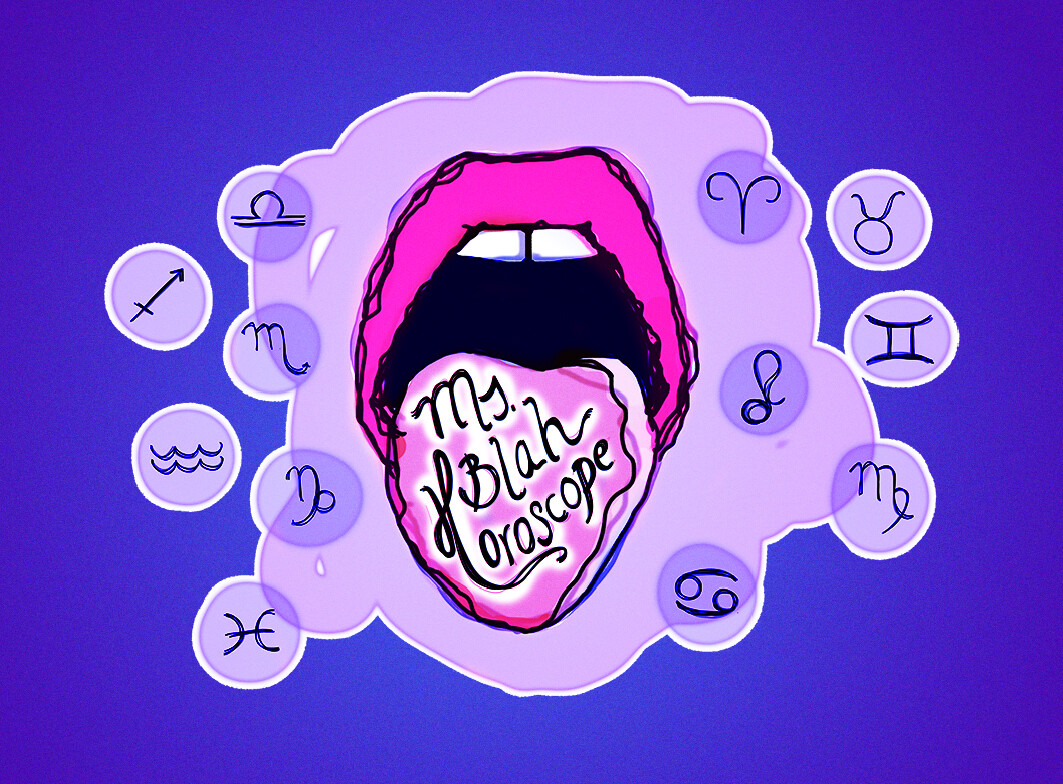 Ms. Blah’s Lust and Love Horoscopes – June